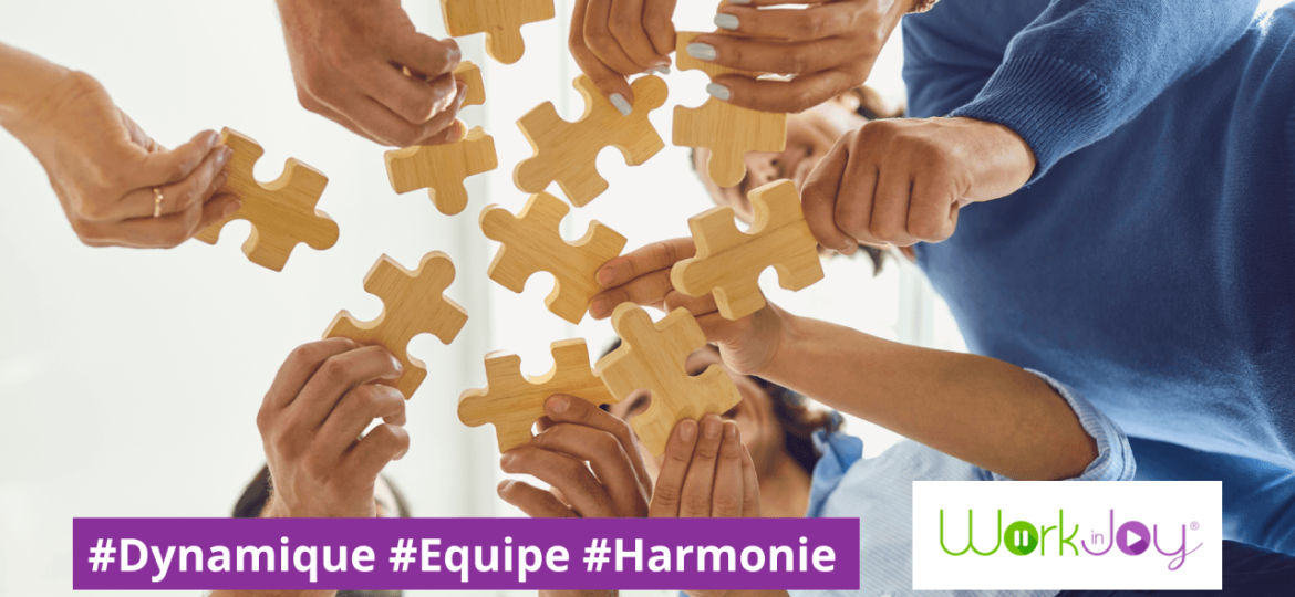 Les relations au travail : comment créer une dynamique d’équipe harmonieuse ?